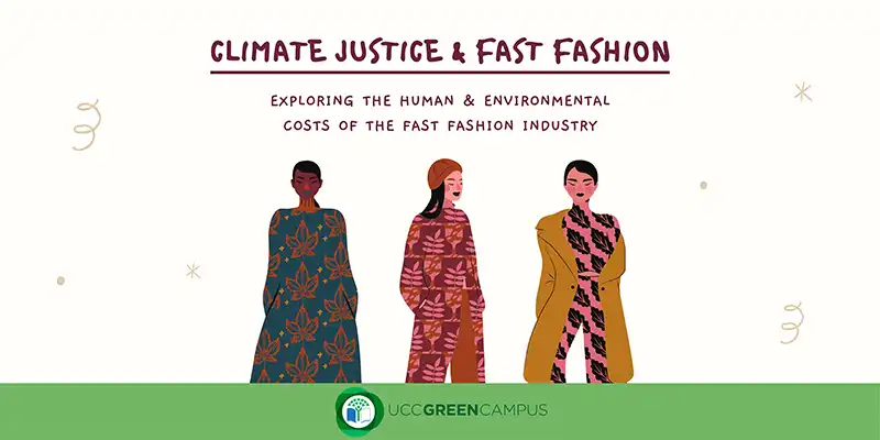 Fast Fashion & Climate Justice
